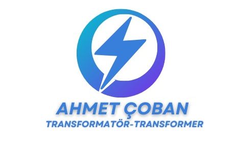 Ahmet ÇOBAN Transformatör